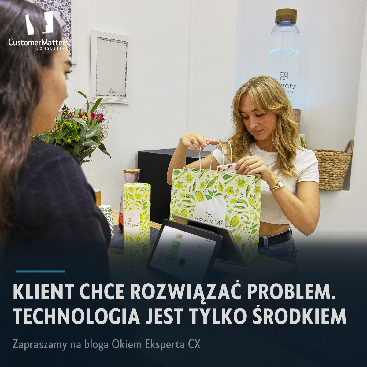 Klient chce rozwiązać problem. Technologia jest tylko środkiem
